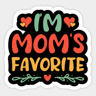 I'm Mom's Favorite Sticker